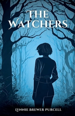 The Watchers by Purcell, Lynnie Brewer