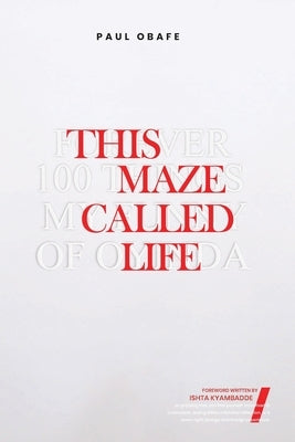 This Maze Called Life by Obafe, Paul