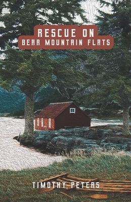 Rescue on Bear Mountain Flats by Peters, Timothy