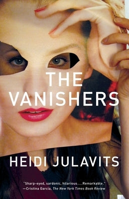 The Vanishers by Julavits, Heidi