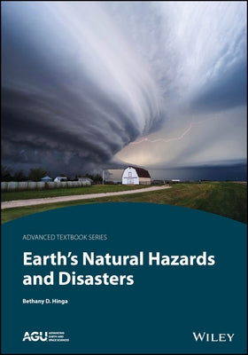 Earth's Natural Hazards and Disasters by Hinga, Bethany D.