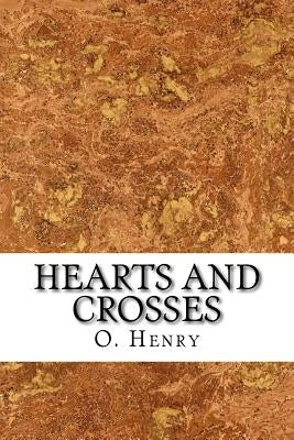 Hearts and Crosses by Henry, O.