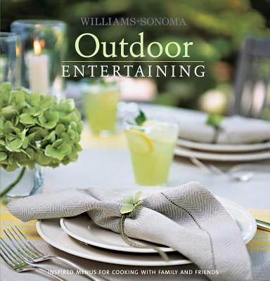 Williams-Sonoma Entertaining: Outdoor by Dolese, George