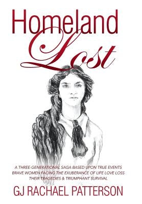 Homeland Lost by Patterson, Gj Rachael