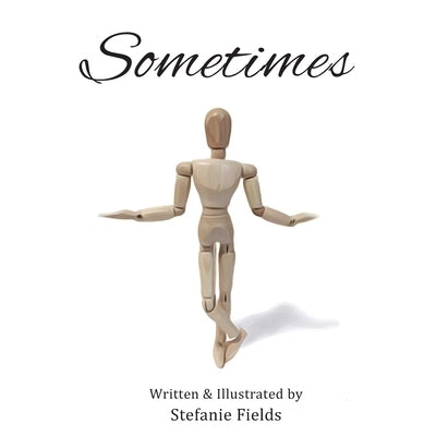 Sometimes by Fields, Stefanie