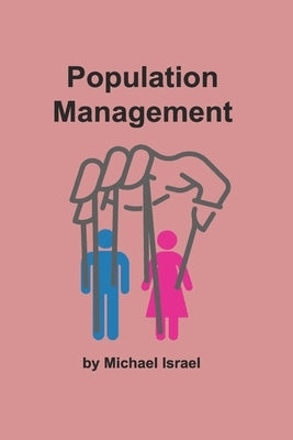 Population Management by Israel, Michael