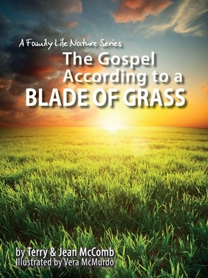The Gospel According to a Blade of Grass by McComb, Terry