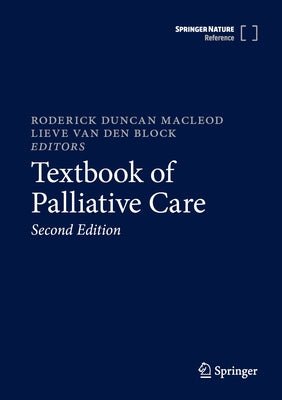 Textbook of Palliative Care by MacLeod, Roderick Duncan