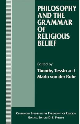 Philosophy and the Grammar of Religious Belief by Von Der Ruhr, Mario