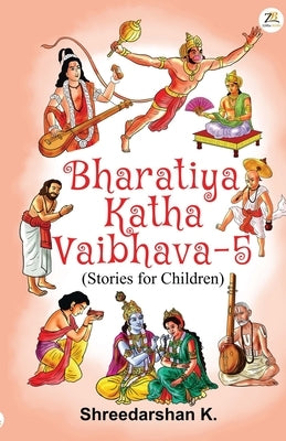 Bharatiya Katha Vaibhava - 5 by K, Shreedarshan