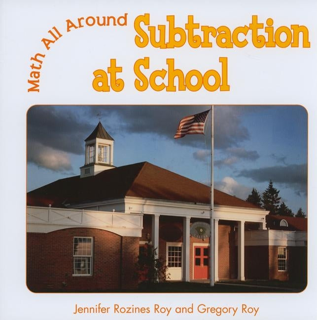 Subtraction at School by Rozines Roy, Jennifer