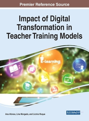 Impact of Digital Transformation in Teacher Training Models by Afonso, Ana