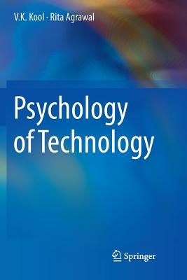 Psychology of Technology by Kool, V. K.