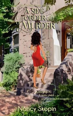 A Side Order Of Murder: The 6th Nikki Hunter mystery by Skopin, Nancy