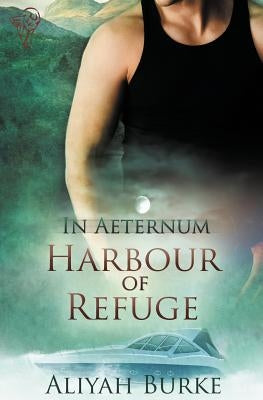 In Aeternum: Harbour of Refuge by Burke, Aliyah
