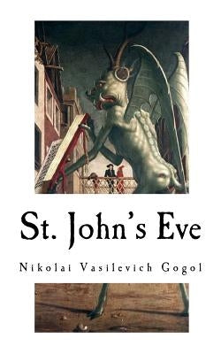 St. John's Eve: Classic Horror Stories by Rudwin, Maximilian J.