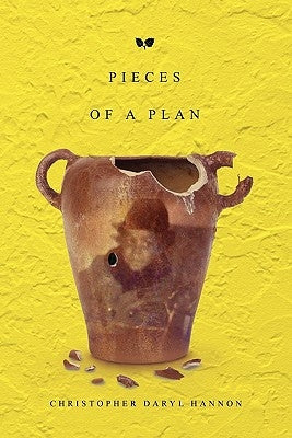 Pieces of a Plan by Hannon, Christopher Daryl