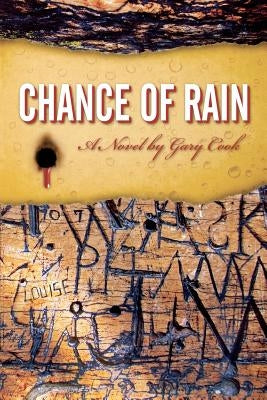 Chance of Rain by Cook, Gary