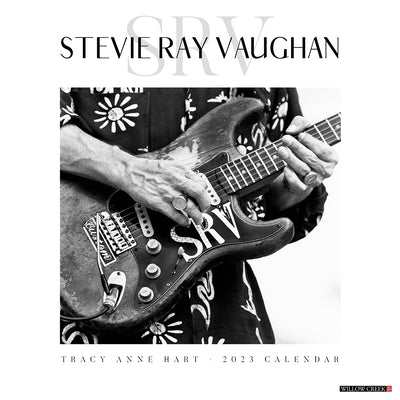 Stevie Ray Vaughan by Tracy Anne Hart 2023 Wall Calendar by Tracy Anne Hart