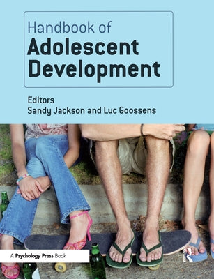 Handbook of Adolescent Development by Jackson, Sandy