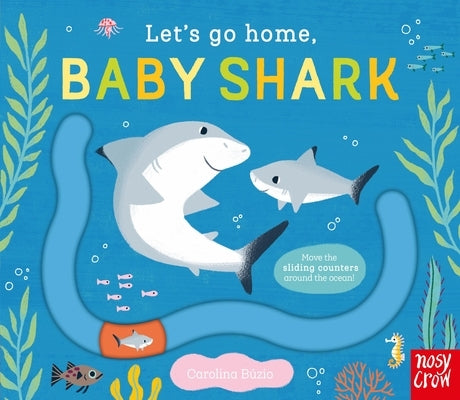 Let's Go Home, Baby Shark by Búzio, Carolina