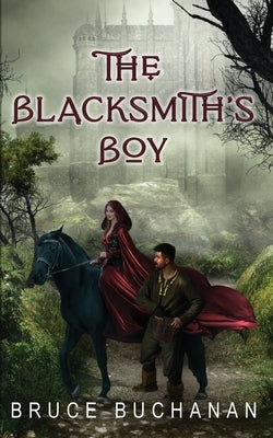 The Blacksmith's Boy by Buchanan, Bruce