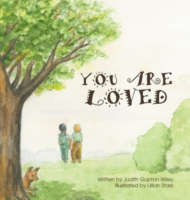 You Are Loved by Wiley, Judith Gupton