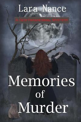 Memories of Murder: A GEM Paranormal Mystery by Nance, Lara