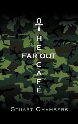 The Far Out Caf by Chambers, Stuart