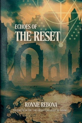 Echoes of the Reset by Rebona, Ronnie