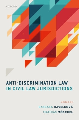 Anti-Discrimination Law in Civil Law Jurisdictions by Havelková, Barbara