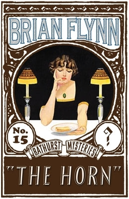 The Horn: An Anthony Bathurst Mystery by Flynn, Brian