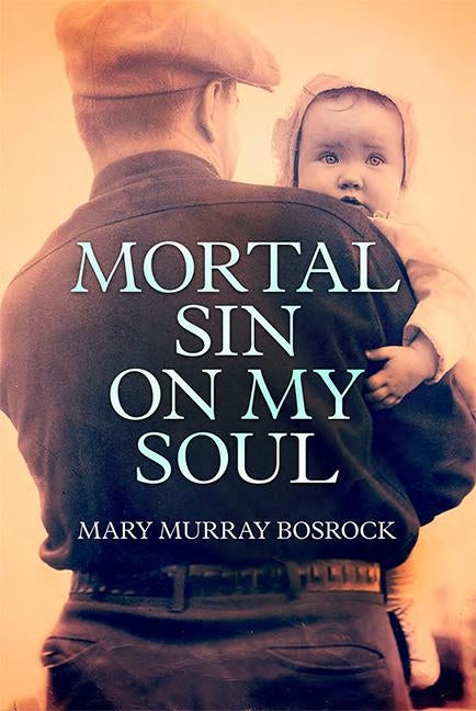 Mortal Sin on My Soul by Bosrock, Mary Murray