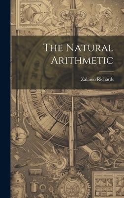 The Natural Arithmetic by Richards, Zalmon