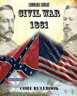 Command Combat: Civil War - 1861 by McArthur, Jeff