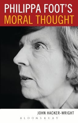 Philippa Foot's Moral Thought by Hacker-Wright, John