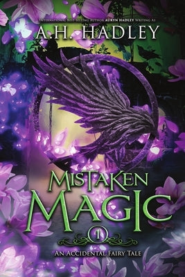 Mistaken Magic by Hadley, A. H.