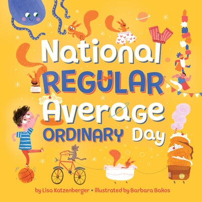 National Regular Average Ordinary Day by Katzenberger, Lisa