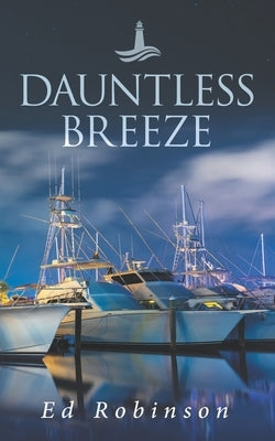 Dauntless Breeze by Robinson, Ed