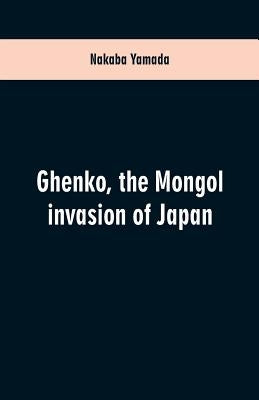 Ghenko, the Mongol invasion of Japan by Yamada, Nakaba