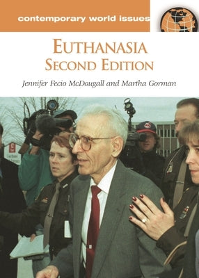 Euthanasia: A Reference Handbook by McDougall, Jennifer