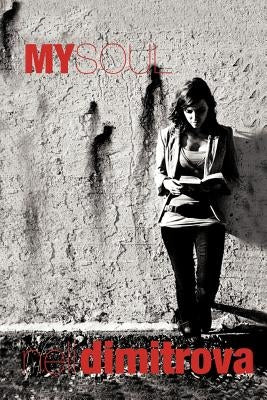 My Soul by Dimitrova, Neli