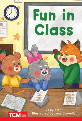 Fun in Class by Smith, Jodene
