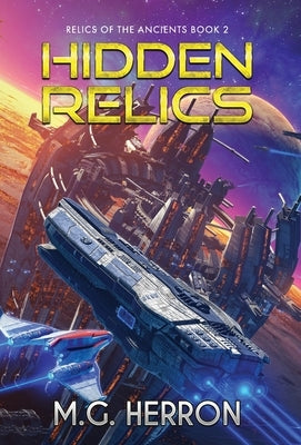 Hidden Relics by Herron, M. G.