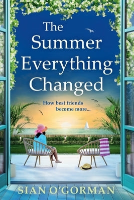 The Summer Everything Changed by O'Gorman, Sian