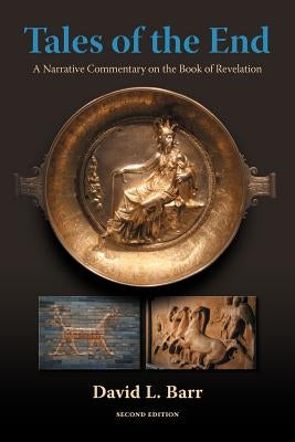 Tales of the End: A Narrative Commentary by Barr, David L.