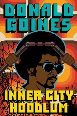 Inner City Hoodlum by Goines, Donald