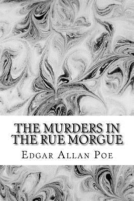 The Murders in the Rue Morgue by Poe, Edgar Allan