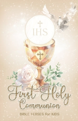 First Holy Communion Bible Verses for Kids: Gift for Catholic Girls and Boys by Trustfield, Mia