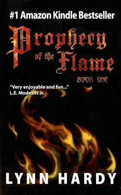 Prophecy of the Flame, Book One by Hardy, Lynn